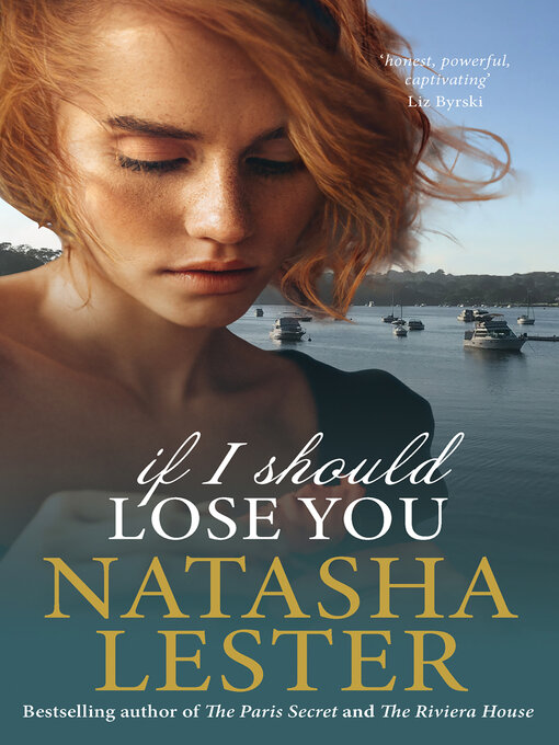 Title details for If I Should Lose You by Natasha Lester - Available